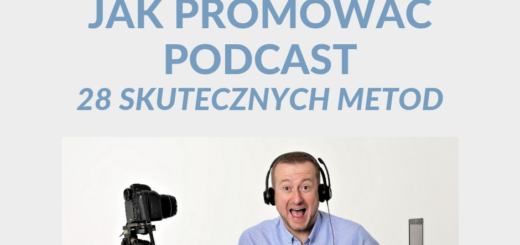 Jak promować podcast - kompletny poradnik