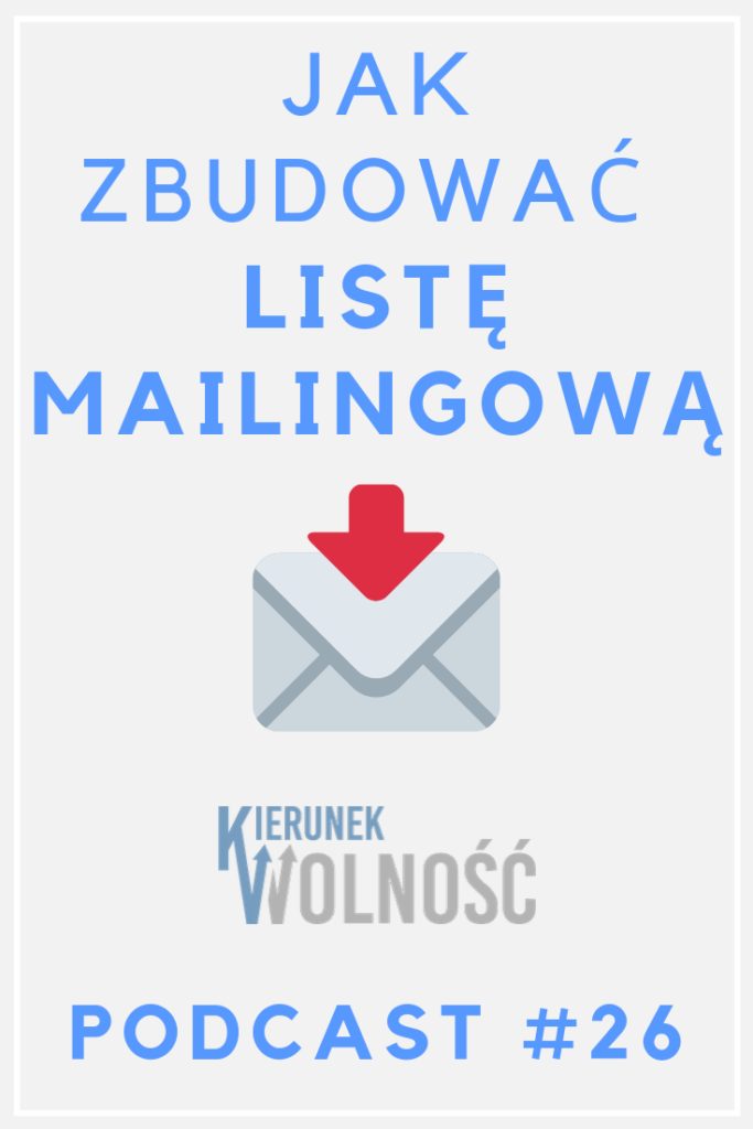Jak zbudować DUŻĄ listę mailingową