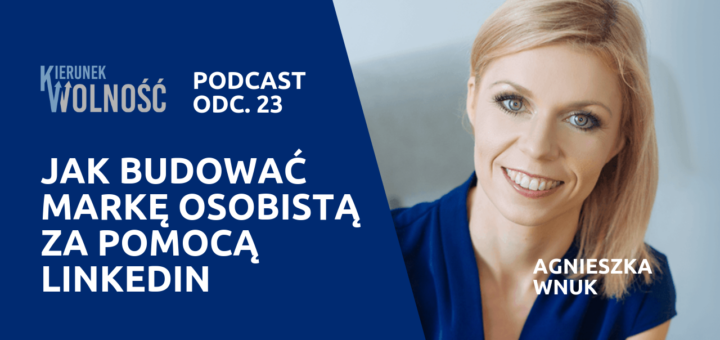 Jak budować markę osobistą oraz swoją społeczność za pomocą LinkedIn