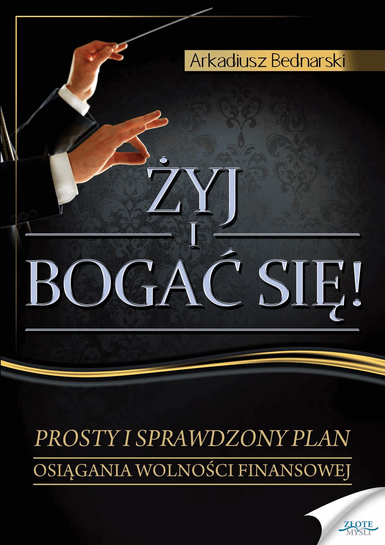 Żyj i bogać się