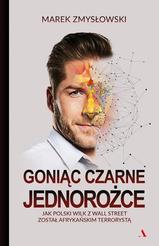 Goniąc czarne jednorożce