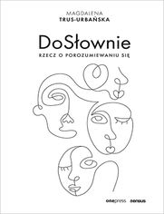 DoSłownie Rzecz o porozumiewaniu się